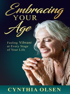 cover image of Embracing Your Age